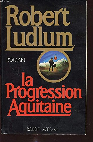 Imagen de archivo de La Progression Aquitaine a la venta por BookHolders