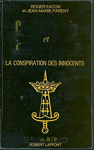 Beispielbild fr Gilles De Rais Et Jacques Coeur : La Conspiration Des Innocents zum Verkauf von RECYCLIVRE