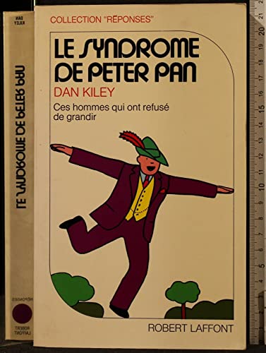 Beispielbild fr Le syndrome de Peter Pan zum Verkauf von ThriftBooks-Atlanta