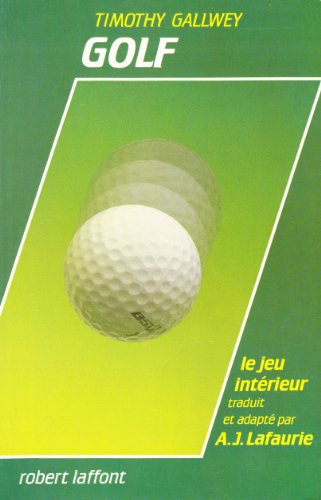 9782221044100: Golf: Le jeu intrieur