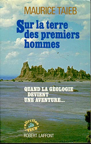 Sur La Terre Des Remiers Hommes