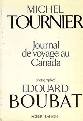 Beispielbild fr Journal De Voyage Au Canada zum Verkauf von Tornbooks