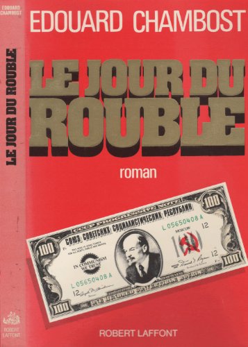 Beispielbild fr Le Jour Du Rouble zum Verkauf von RECYCLIVRE