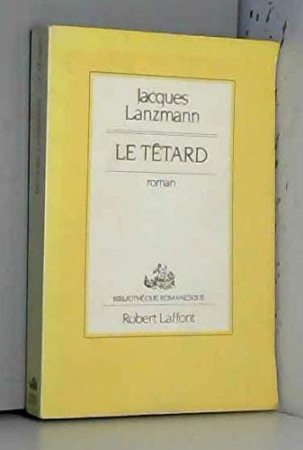 9782221047071: Le têtard: Roman (Bibliothèque romanesque) (French Edition)