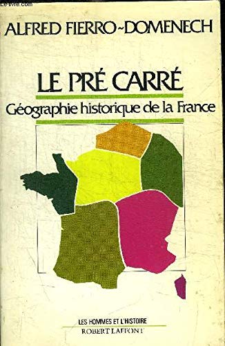 Beispielbild fr Le Pr Carr : Gographie Historique De La France zum Verkauf von RECYCLIVRE