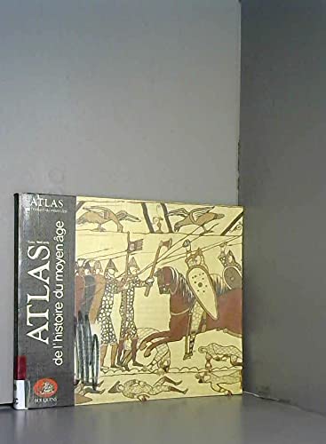 9782221047750: Atlas de l'histoire du Moyen Age - tome 2 - 362-1478