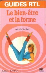 9782221047934: Le Bien-tre et la forme