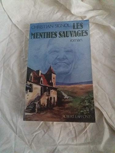 Beispielbild fr Les menthes sauvages: Roman (French Edition) [Reliure inconnue] zum Verkauf von medimops