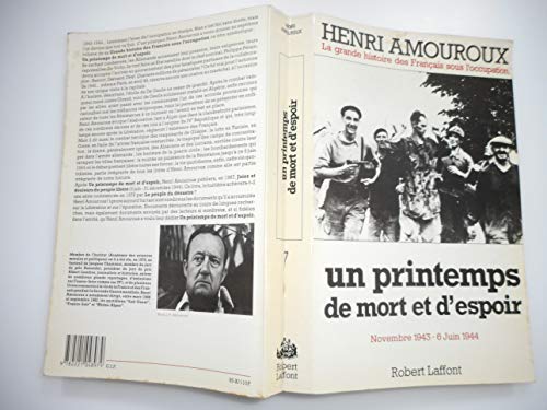 Stock image for La grande histoire des Franais sous l'Occupation. Tome 7: un printemps de mort et d'espoir for sale by medimops