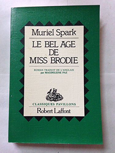 Le Bel Age De Miss Brodie (9782221049068) by Muriel Spark