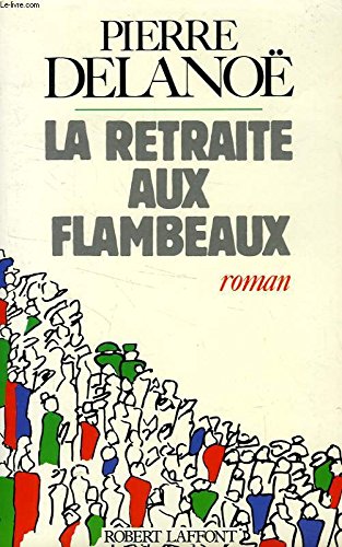 Beispielbild fr RETRAITE AUX FLAMBEAUX zum Verkauf von Librairie Th  la page