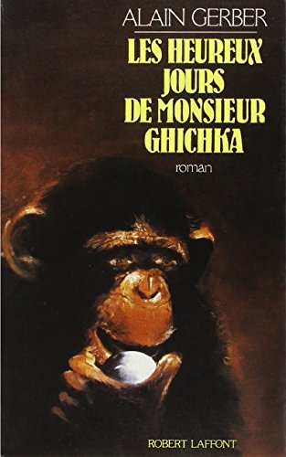 Beispielbild fr HEUREUX JOURS MONSIEUR GHICHKA zum Verkauf von Librairie Th  la page