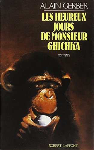 Imagen de archivo de HEUREUX JOURS MONSIEUR GHICHKA a la venta por Librairie Th  la page