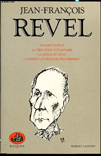 Jean-Francois Revel - ni Marx ni Jesus (9782221051771) by Revel, Jean-FranÃ§ois