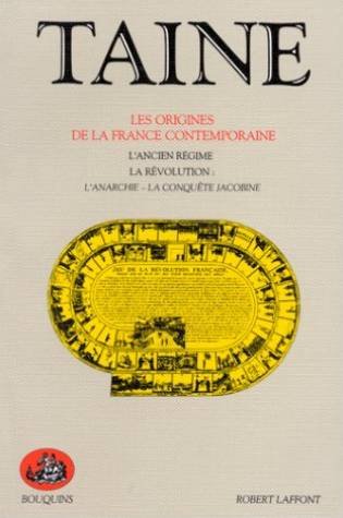 9782221051863: Les origines de la France contemporaine: Tome 1, L'ancien rgime, la Rvolution : l'anarchie, la conqute jacobine