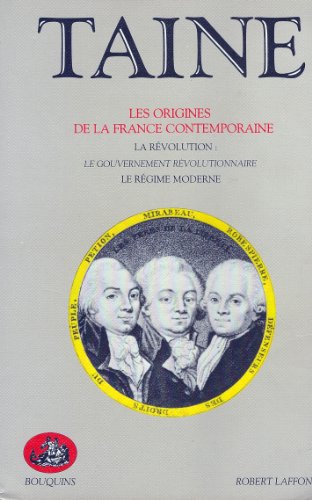 Les origines de la France contemporaine - Hippolyte Taine