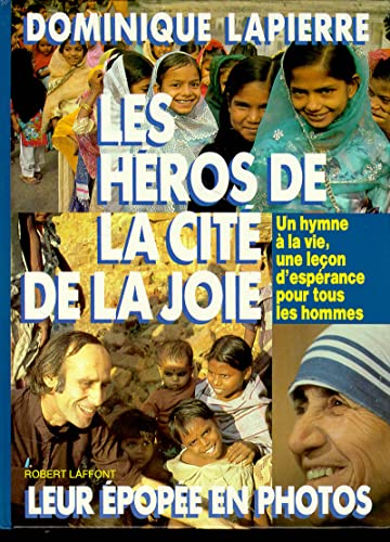 Les hÃ©ros de la citÃ© de la joie (9782221051917) by Lapierre, Dominique