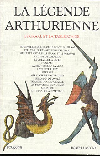 Beispielbild fr LA LEGENDE ARTHURIENNE:LE GRAAL ET LA TABLE RONDE,15 HISTOIRES zum Verkauf von Bibliofolie