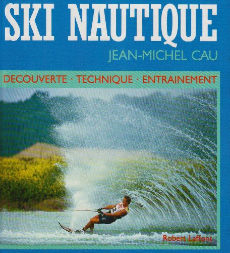 Stock image for SKI NAUTIQUE for sale by secretdulivre