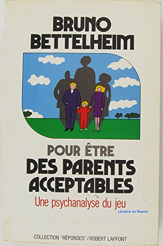 Stock image for Pour tre des parents acceptables for sale by Librairie Th  la page