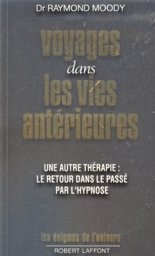 Imagen de archivo de Voyages Dans Les Vies Antrieures 2022-740 a la venta por Des livres et nous