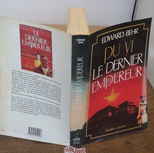 'PU YI, LE DERNIER EMPEREUR' (9782221054048) by Edward Behr