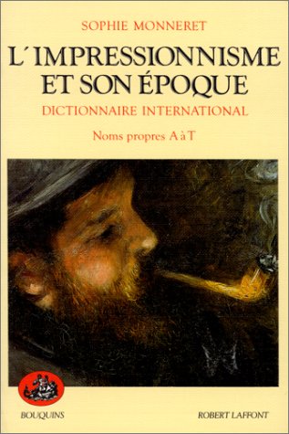 Beispielbild für L'Impressionnisme et son époque, tome 1 zum Verkauf von medimops