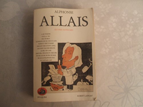 Beispielbild fr Alphonse Allais - Oeuvres tome 1 anthumes (01): Oeuvres anthumes zum Verkauf von WorldofBooks