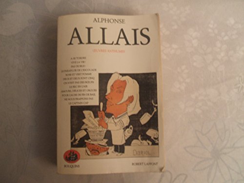 Stock image for Alphonse Allais - Oeuvres tome 1 anthumes (01): Oeuvres anthumes for sale by WorldofBooks