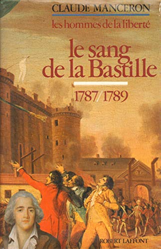 9782221054970: Les hommes de la libert - tome 5 (05): Tome 5, Le Sang de la Bastille