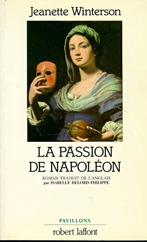 Beispielbild fr La passion de napoleon zum Verkauf von GF Books, Inc.