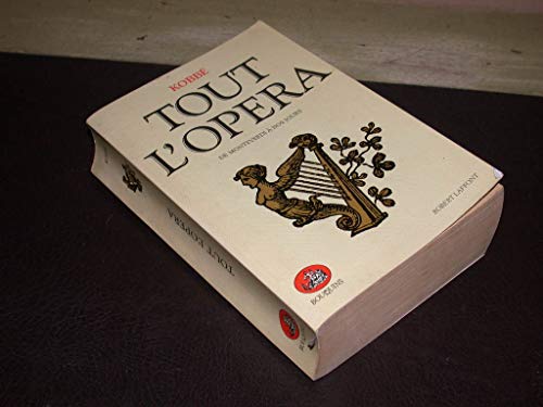 Imagen de archivo de Tout l'opra, de Monteverdi  nos jours a la venta por Better World Books