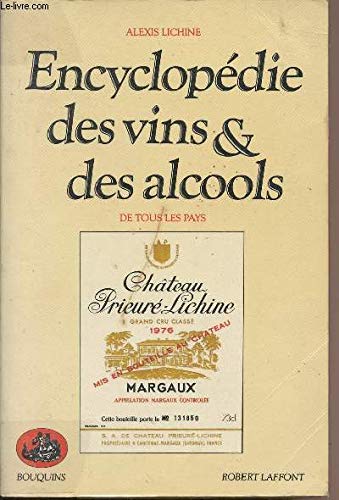 Beispielbild fr Encyclopdie des vins et des alcools de tous les pays zum Verkauf von Better World Books