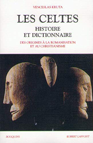 Les Celtes histoire et dictionnaire (9782221056905) by Kruta, Venceslas