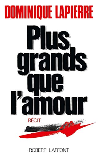 Beispielbild fr Plus grands que l'amour (French Edition) zum Verkauf von Better World Books