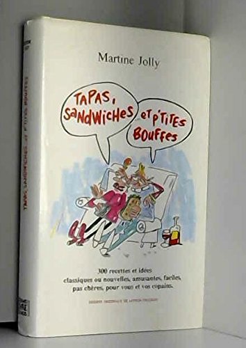Imagen de archivo de Tapas, Sandwiches Et P'tites Bouffes a la venta por RECYCLIVRE