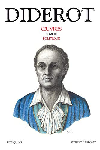 Stock image for Oeuvres de Denis Diderot - tome 3 - Politique (03) for sale by GF Books, Inc.