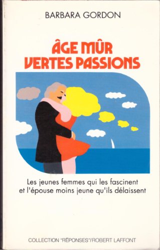 Beispielbild fr Age mûr, vertes passions zum Verkauf von WorldofBooks