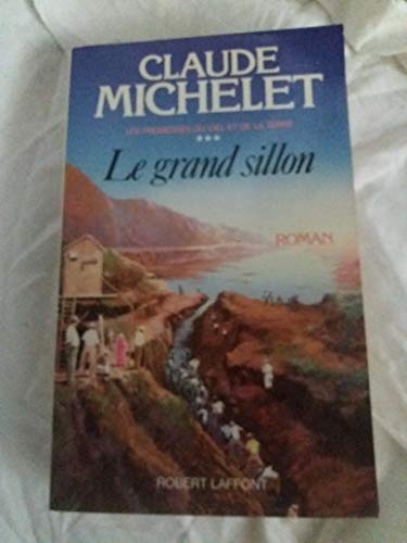 9782221058145: Les promesses du ciel et de la terre, tome 3 : Le grand sillon