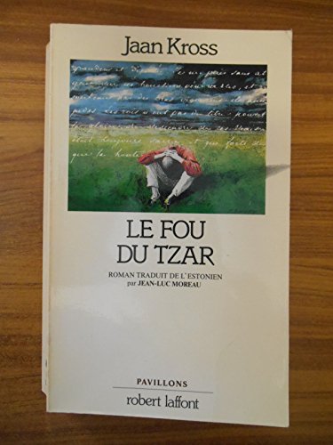 Beispielbild fr Le fou du Tzar zum Verkauf von Librairie Laumiere