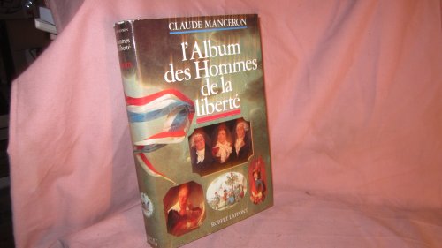 Beispielbild fr L'album des Hommes de la libert zum Verkauf von Ammareal