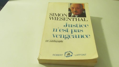 Imagen de archivo de Justice n'est pas vengeance: une autobiographie. a la venta por Henry Hollander, Bookseller