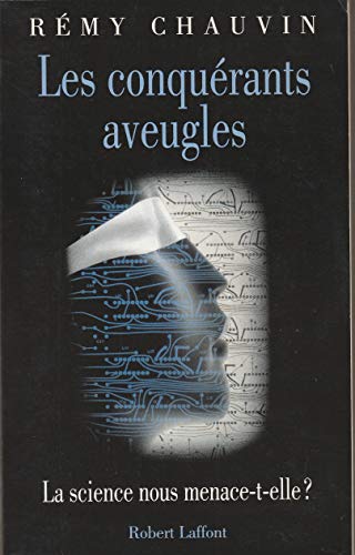 Stock image for Les conqurants aveugles for sale by GF Books, Inc.