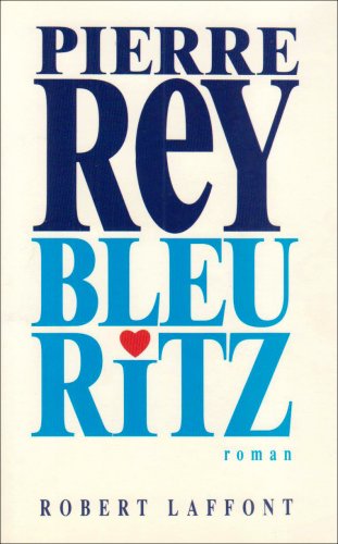 Beispielbild fr Bleu Ritz zum Verkauf von RECYCLIVRE