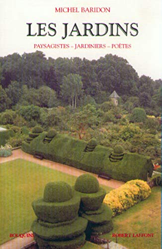 Stock image for Les jardins : Paysagistes, jardiniers, potes for sale by medimops