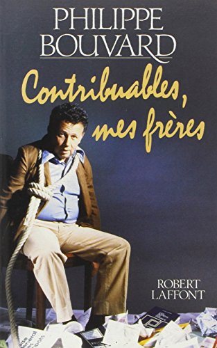 Stock image for Contribuables, mes frres for sale by Librairie Th  la page