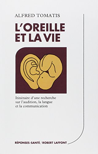 Beispielbild fr L'oreille et la vie - NE zum Verkauf von WeBuyBooks