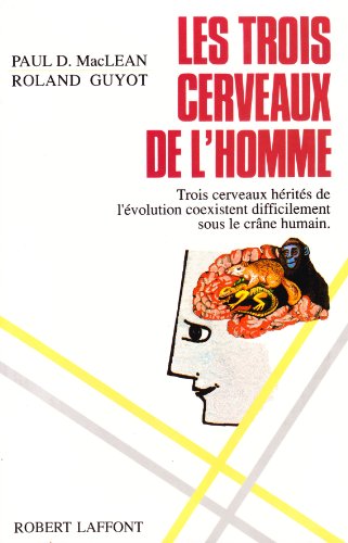 Imagen de archivo de Les Trois Cerveaux de l'homme a la venta por LibroUsado CA
