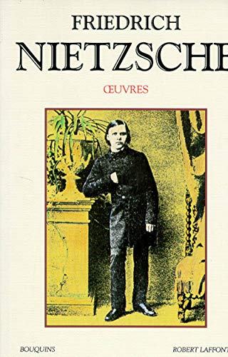 Oeuvres de Friedrich Nietzsche - tome 1 (01) (9782221069059) by Nietzsche, Friedrich