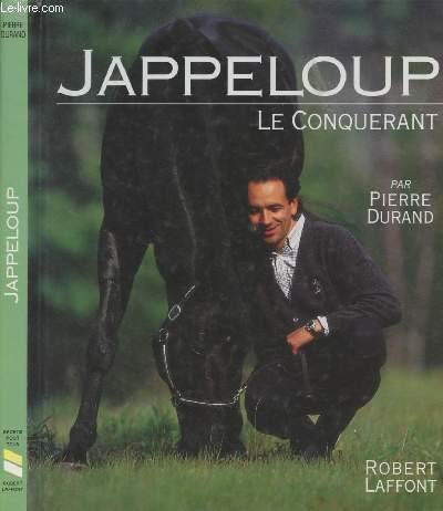 Stock image for Jappeloup, le conqurant for sale by medimops